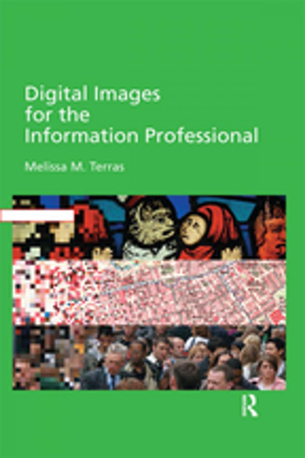 Big bigCover of Digital Images for the Information Professional