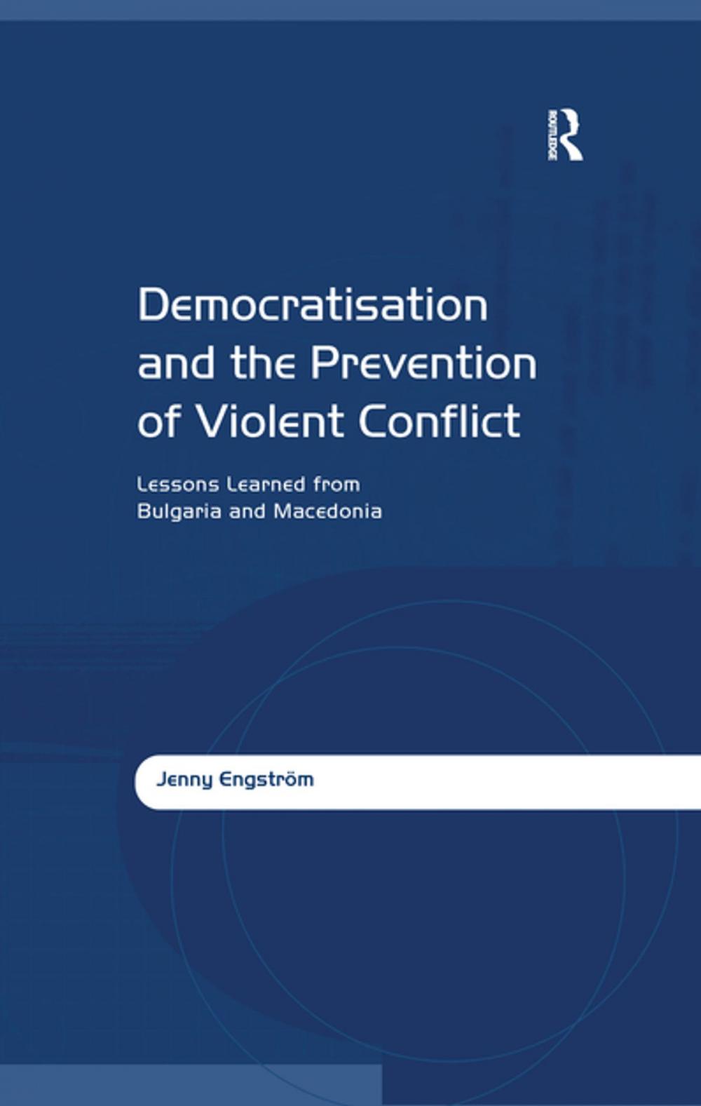 Big bigCover of Democratisation and the Prevention of Violent Conflict