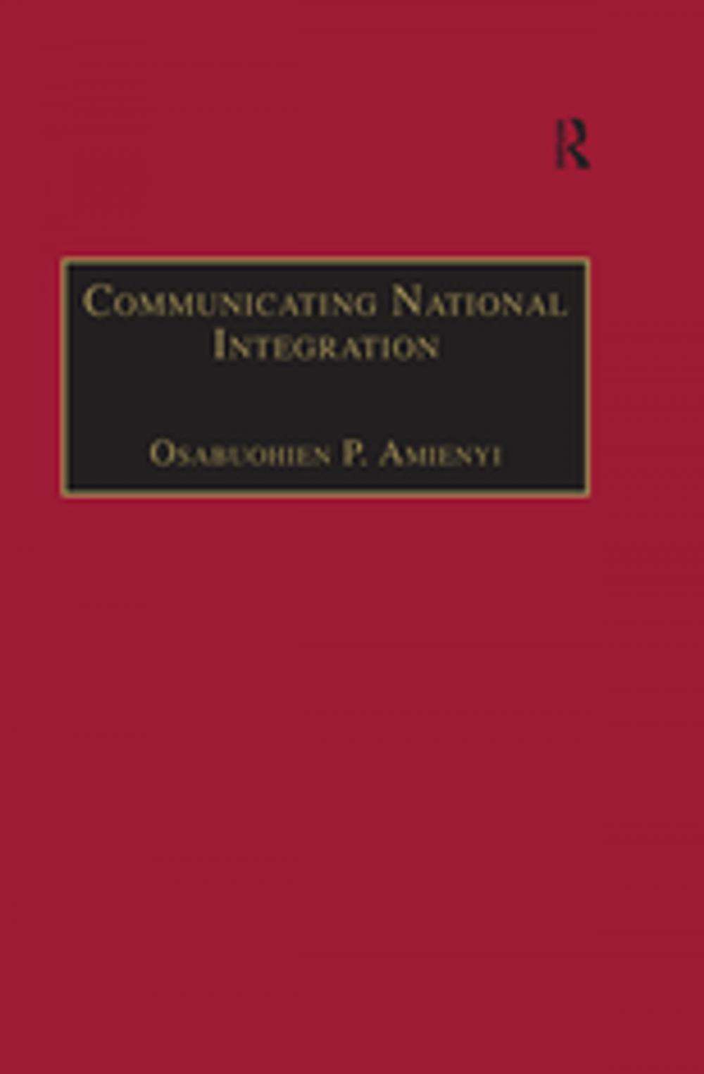 Big bigCover of Communicating National Integration