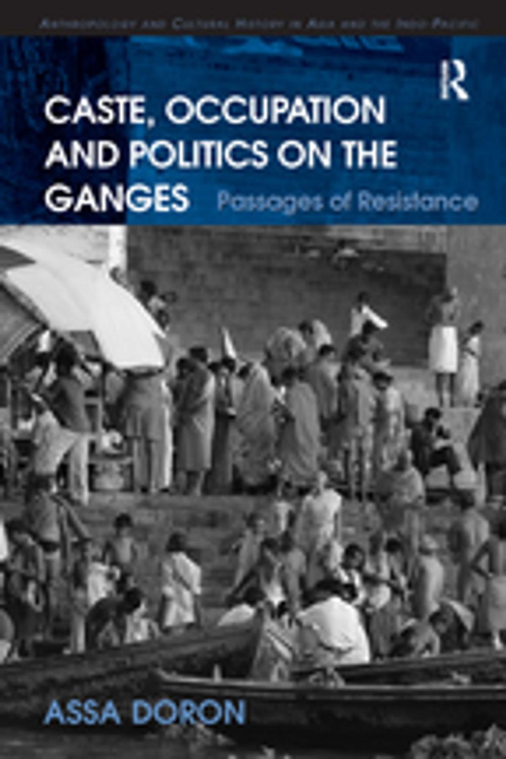 Big bigCover of Caste, Occupation and Politics on the Ganges