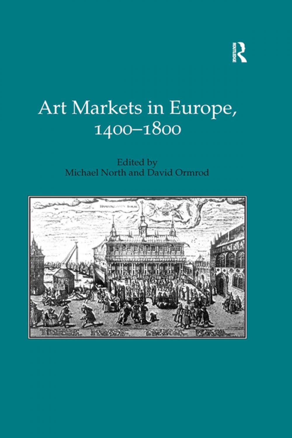 Big bigCover of Art Markets in Europe, 1400–1800