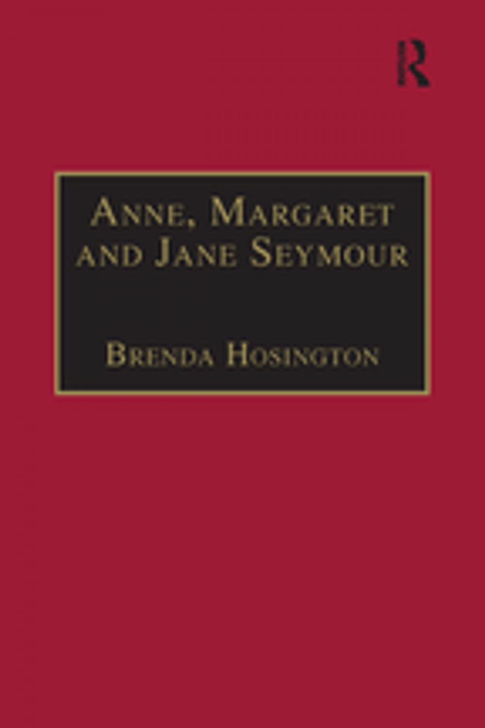 Big bigCover of Anne, Margaret and Jane Seymour