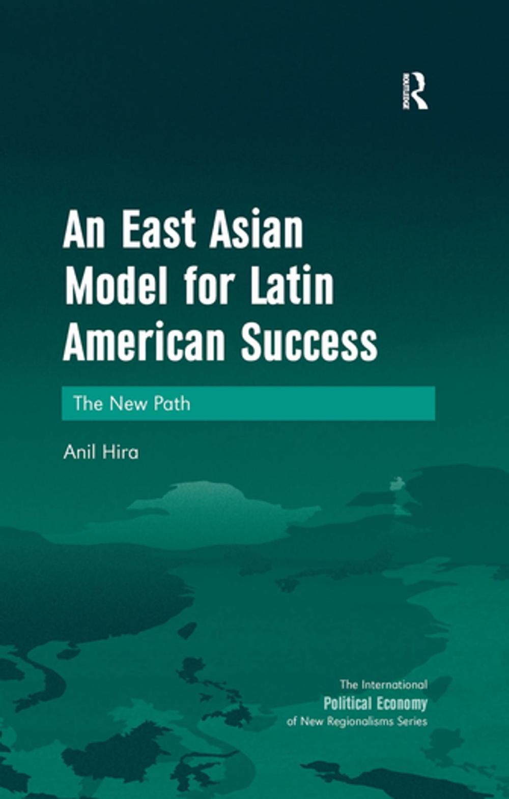 Big bigCover of An East Asian Model for Latin American Success