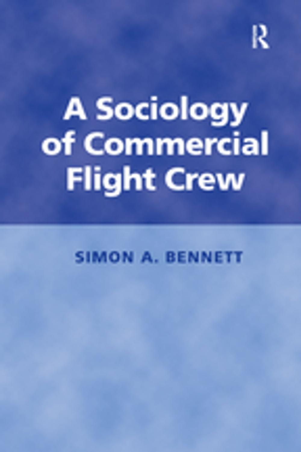 Big bigCover of A Sociology of Commercial Flight Crew