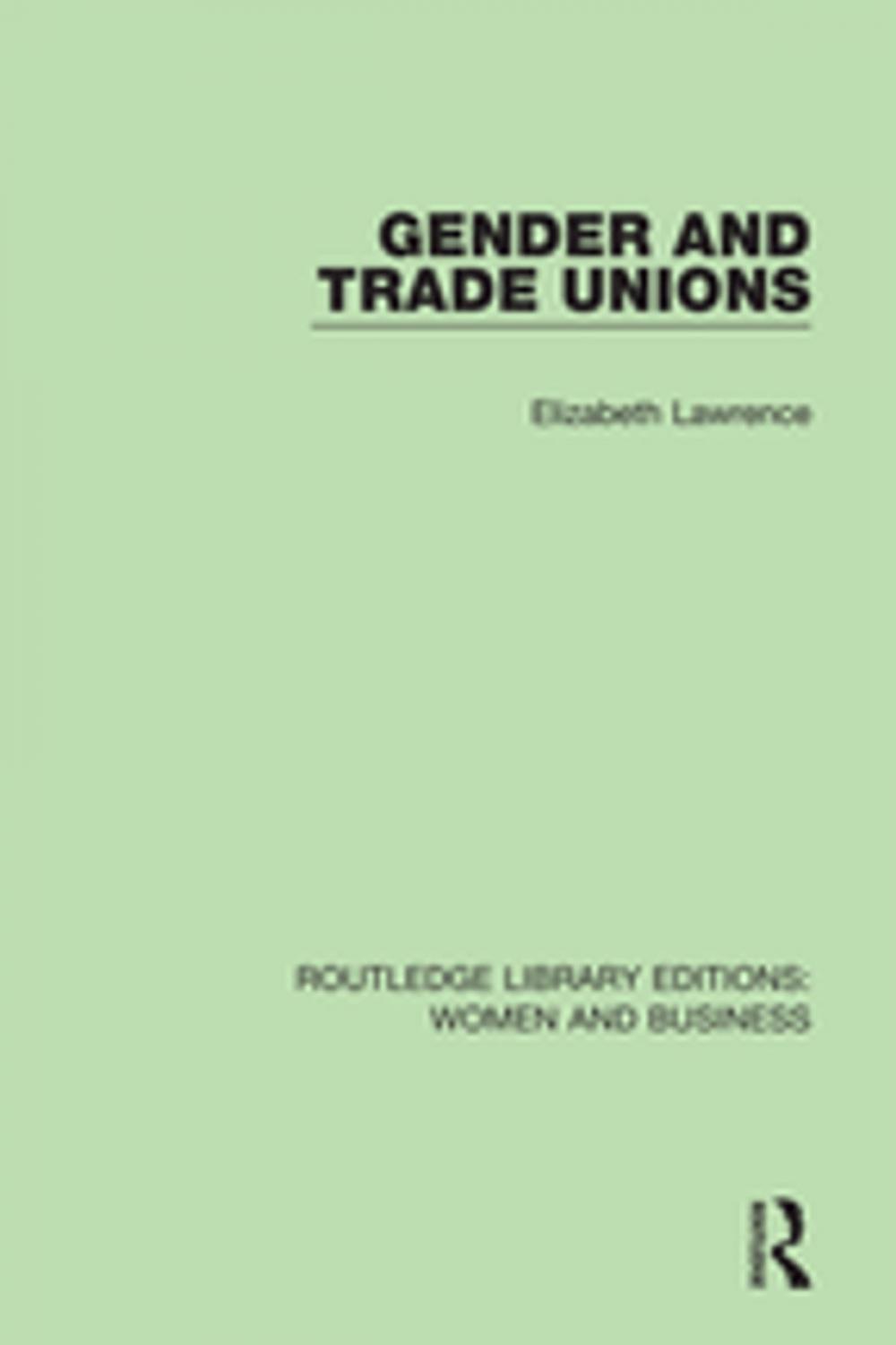 Big bigCover of Gender and Trade Unions