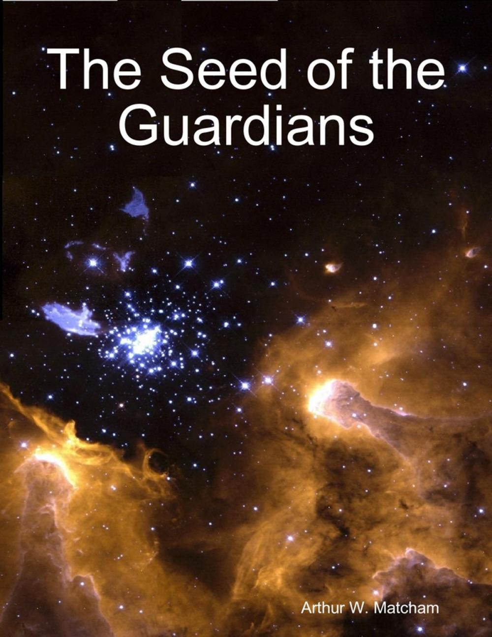 Big bigCover of The Seed of the Guardians