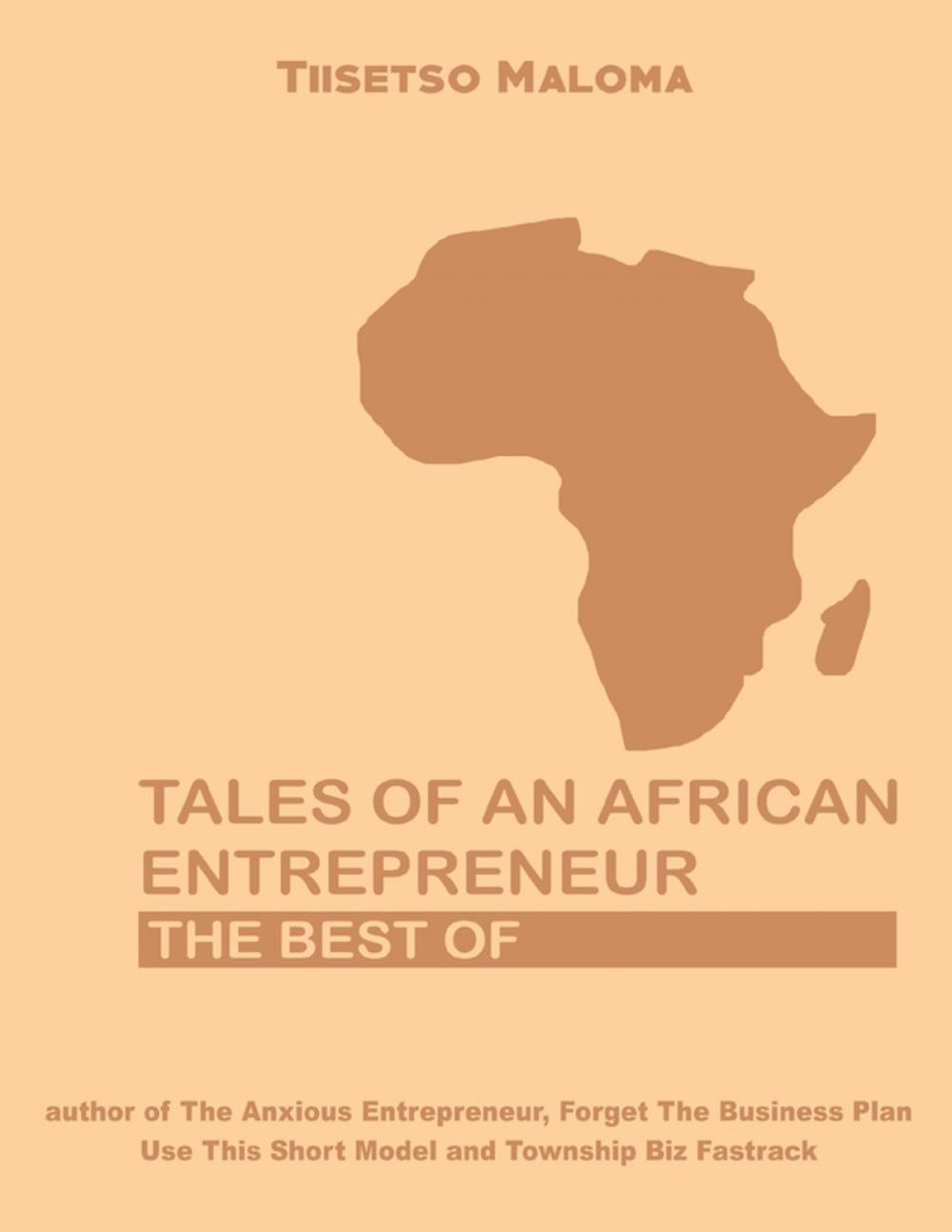 Big bigCover of Tales of an African Entrepreneur: The Best Of