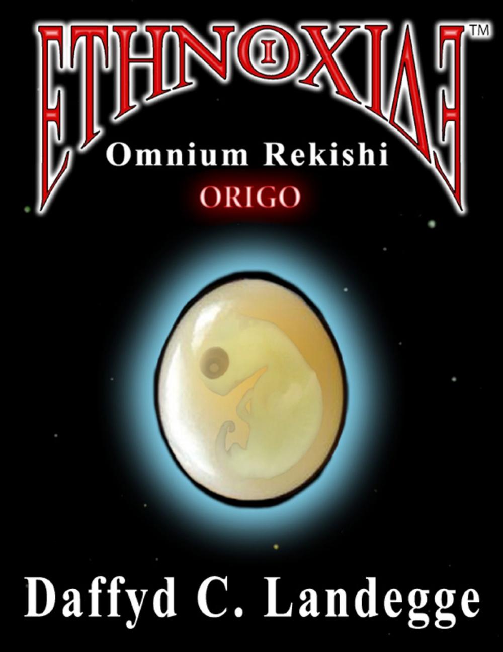 Big bigCover of Ethnoxide: Omnium Rekishi - Origo