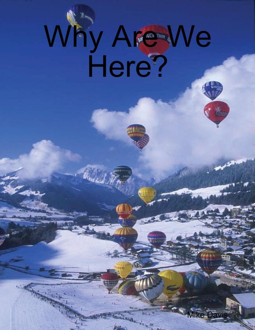 Big bigCover of Why Are We Here?