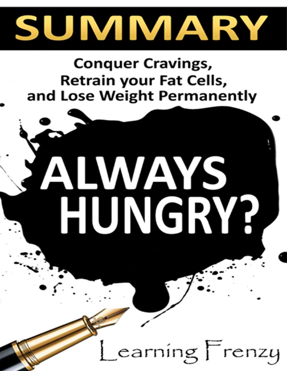 Big bigCover of Always Hungry?: Conquer Cravings, Retrain Your Fat Cells and Lose Weight Permanently