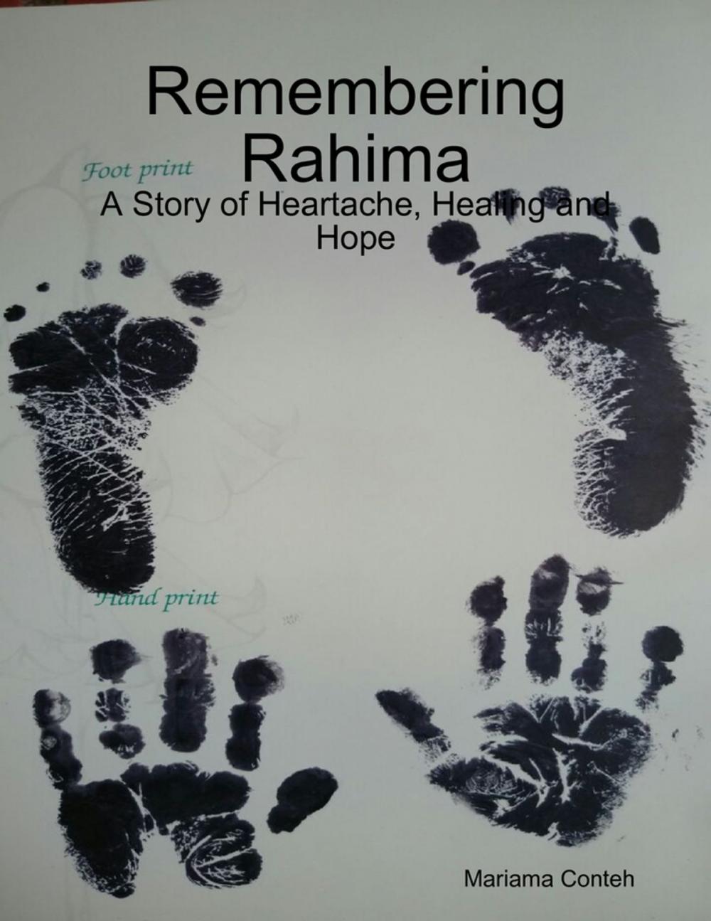 Big bigCover of Remembering Rahima - A Story of Heartache, Healing and Hope