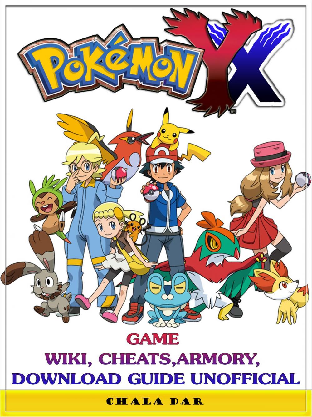 Big bigCover of Pokemon XY Game Wiki, Cheats, Armory, Download Guide Unofficial