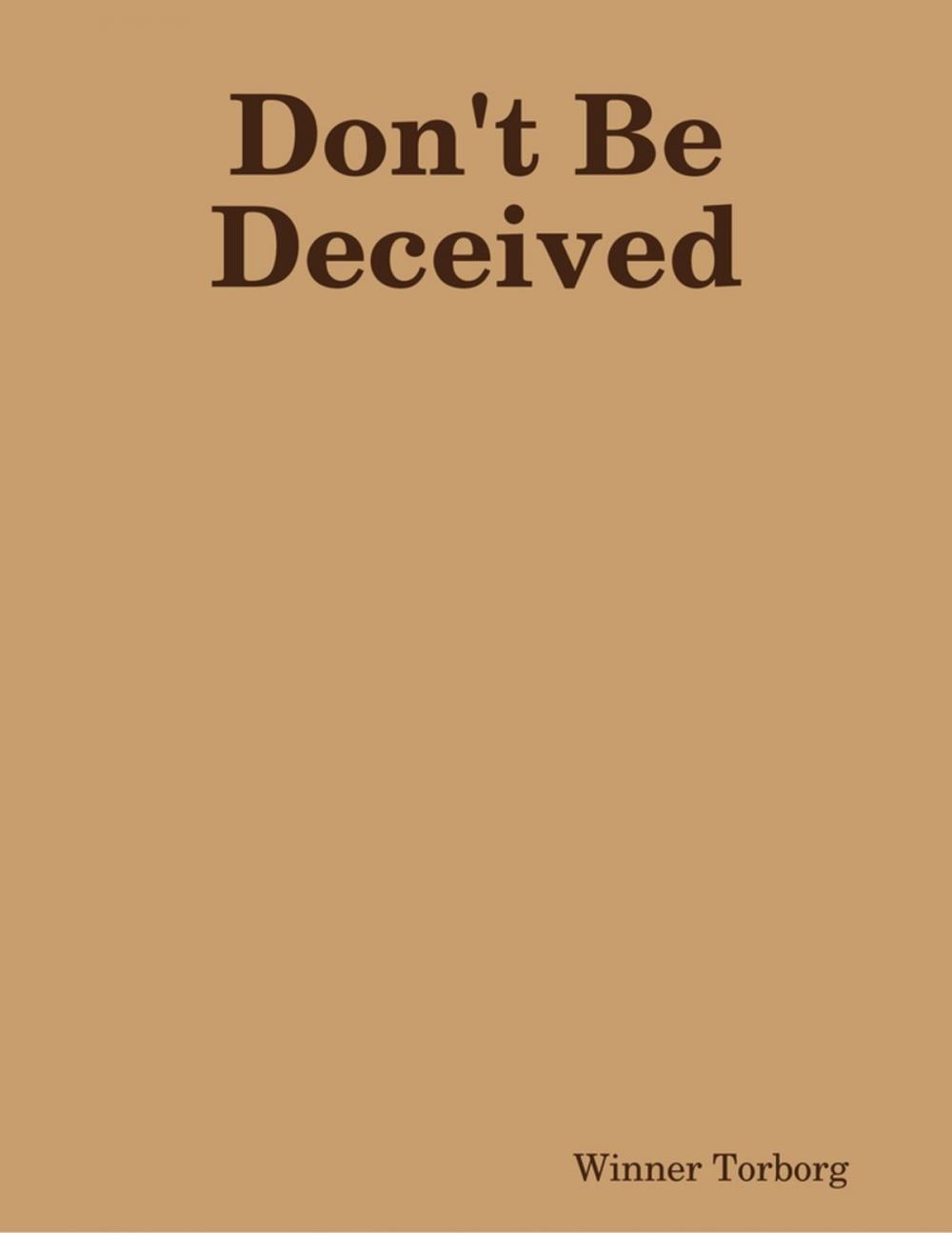 Big bigCover of Don't Be Deceived