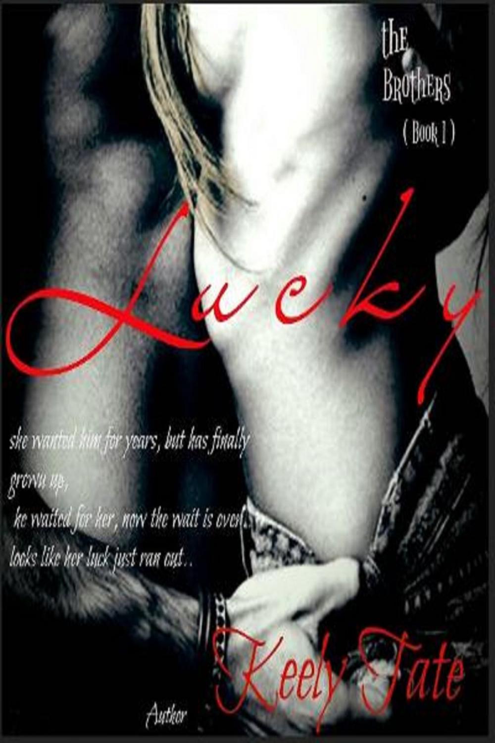 Big bigCover of Lucky: The Brothers (Book 1)