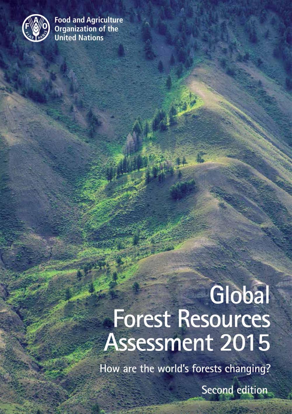 Big bigCover of Global Forest Resources Assessment 2015. How are the World's Forests Changing? Second edition