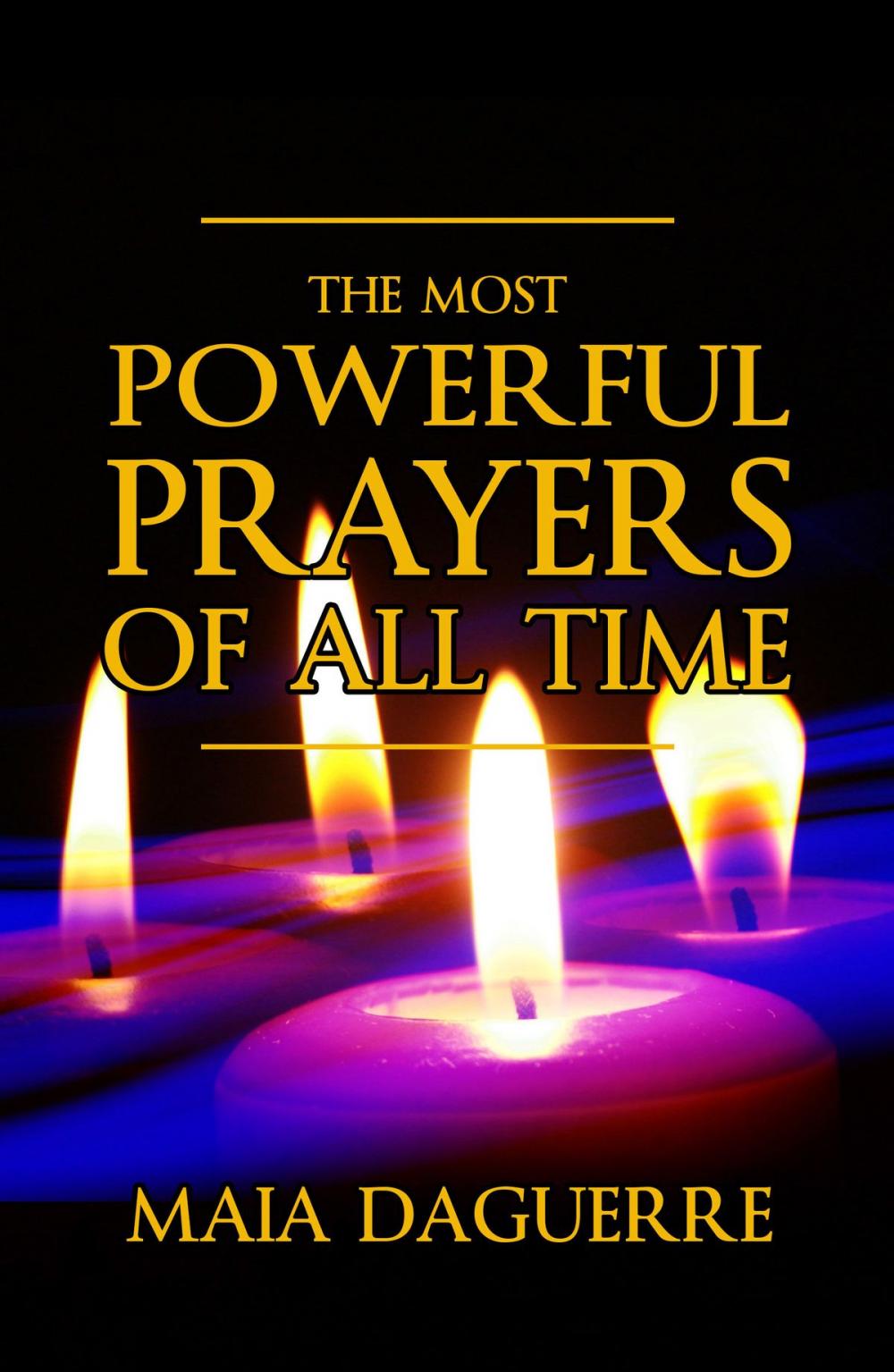 Big bigCover of The Most Powerful Prayers of All Time