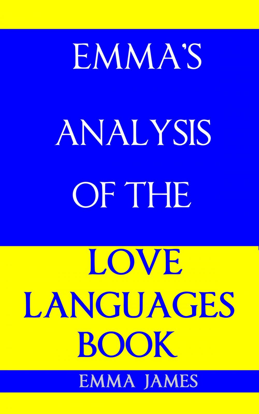 Big bigCover of Emma’s Analysis of the Love Languages Book