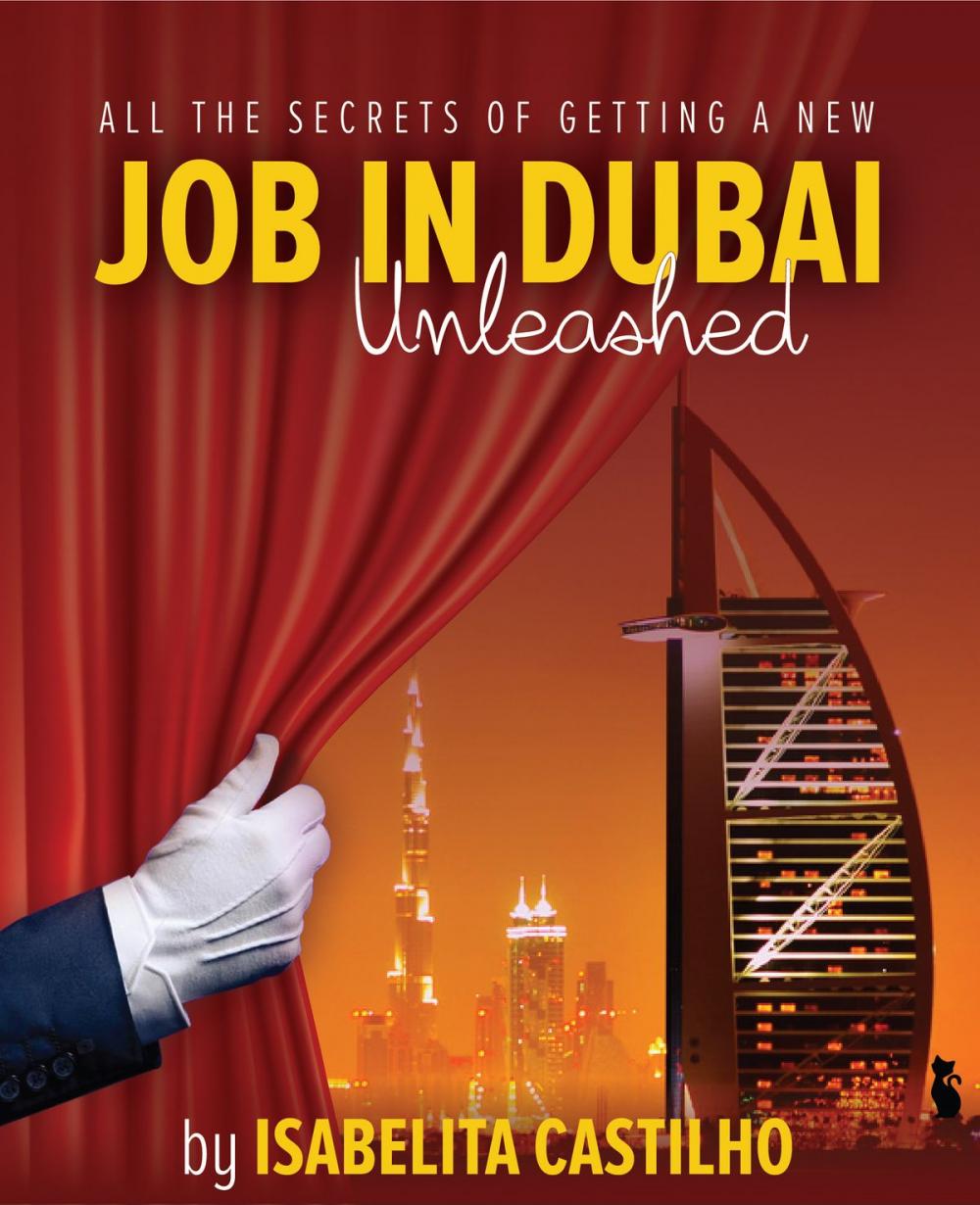 Big bigCover of All The Secrets of Getting a New Job in Dubai! UNLEASHED!