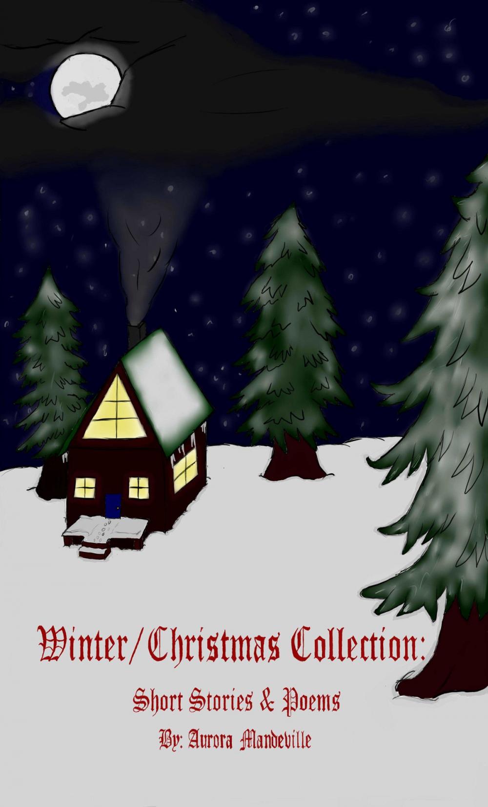 Big bigCover of Winter/Christmas Collection: Short Stories & Poems