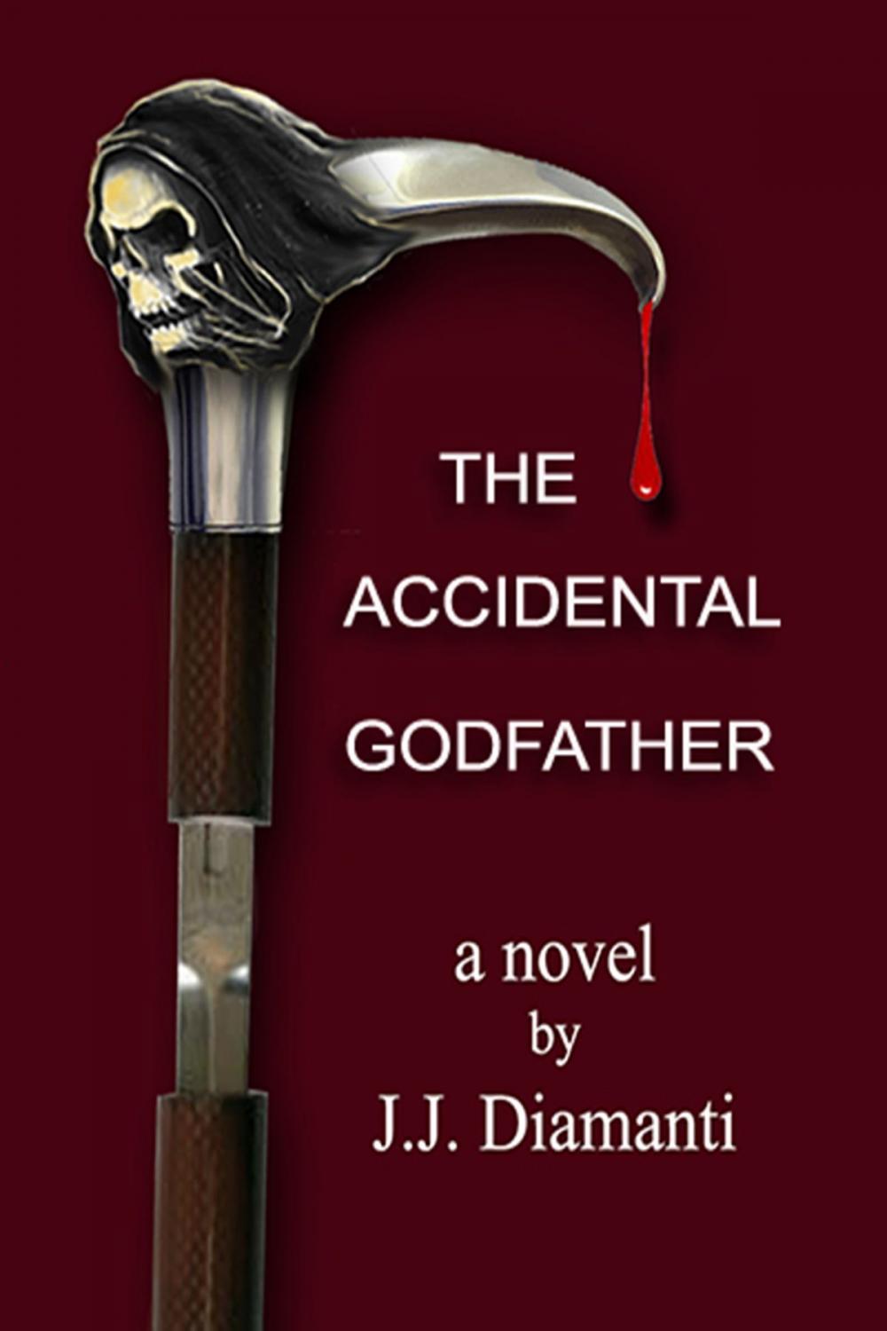 Big bigCover of "The Accidental Godfather"