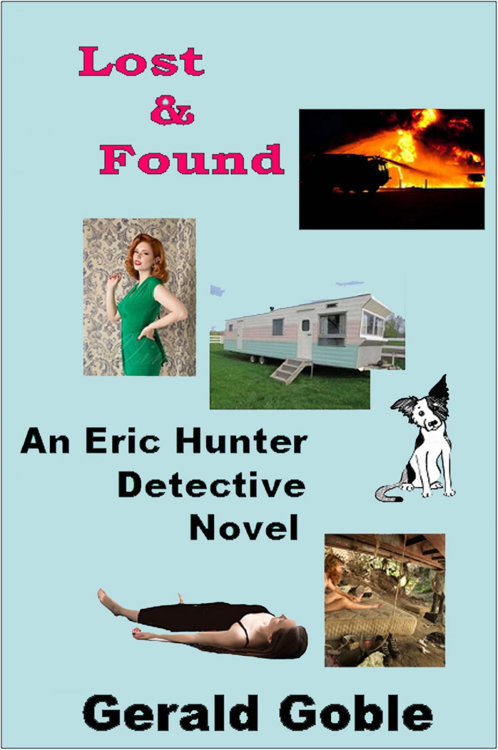 Big bigCover of Lost and Found: Eric Hunter Detective