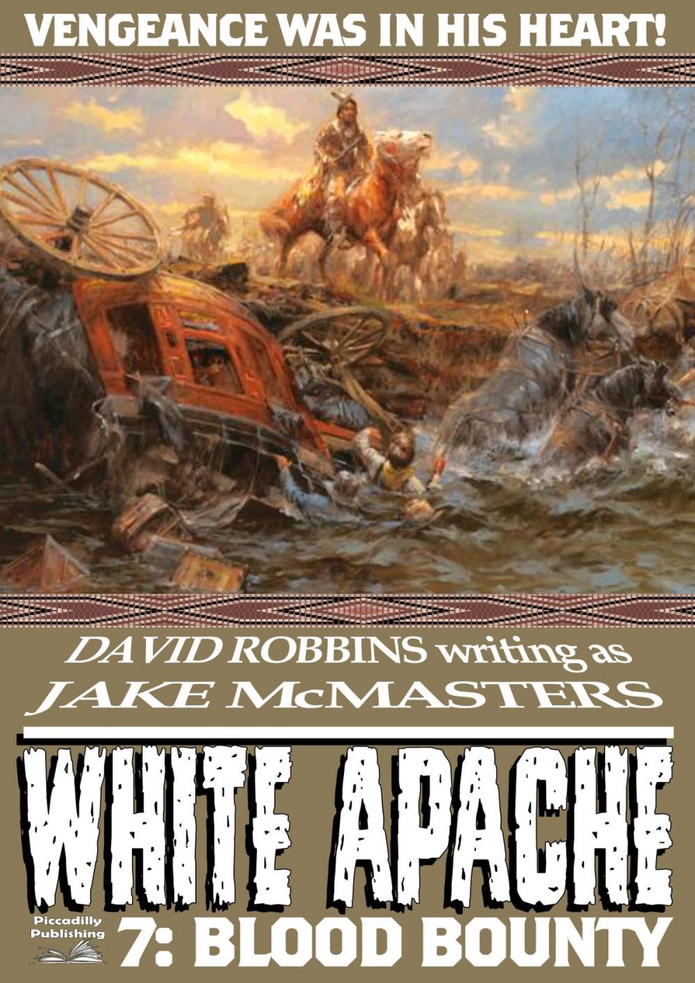 Big bigCover of White Apache 7: Blood Bounty