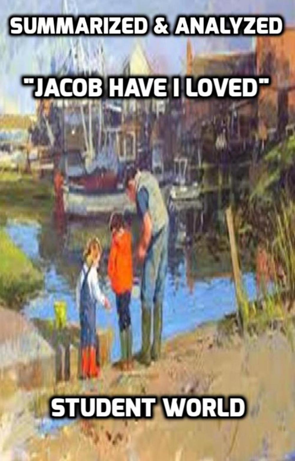 Big bigCover of Summarized & Analyzed "Jacob Have I Loved"