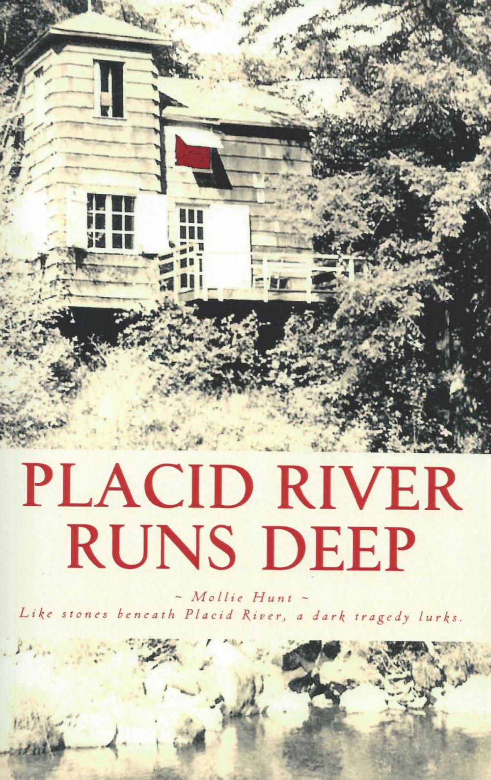 Big bigCover of Placid River Runs Deep