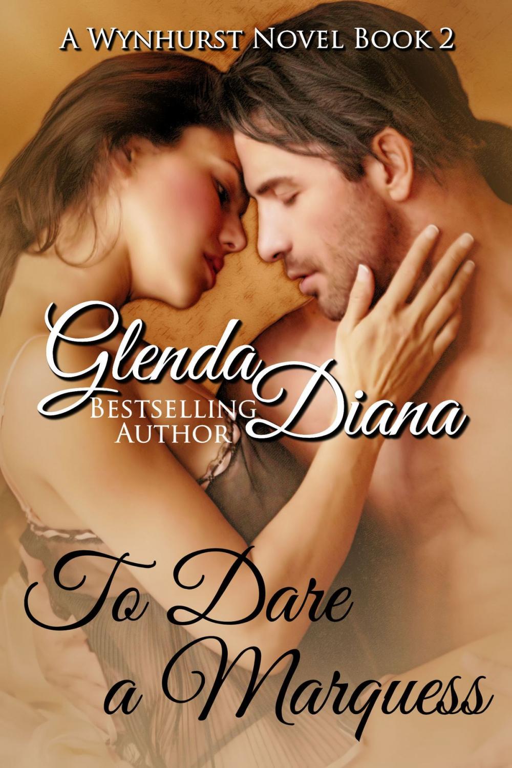 Big bigCover of To Dare A Marquess (A Wynhurst Novel Book 2)