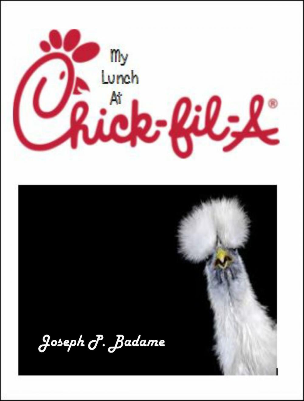 Big bigCover of My Lunch at Chick-Fil-A