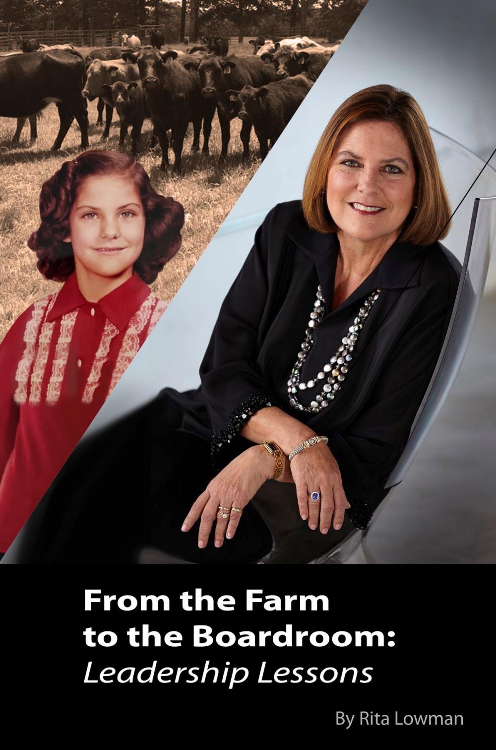 Big bigCover of From the Farm to the Boardroom: Leadership Lessons