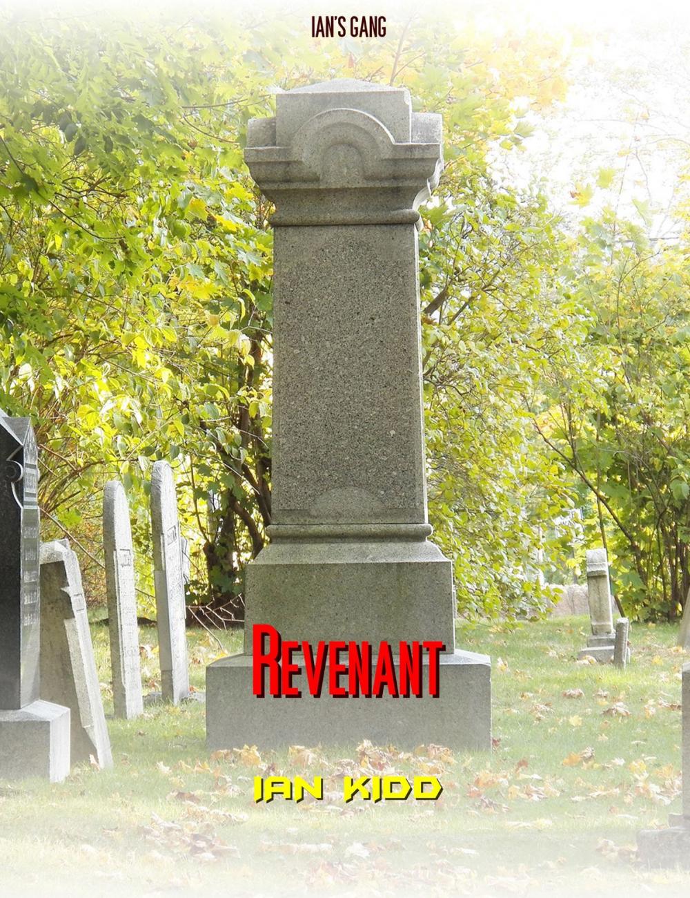 Big bigCover of Ian's Gang: Revenant