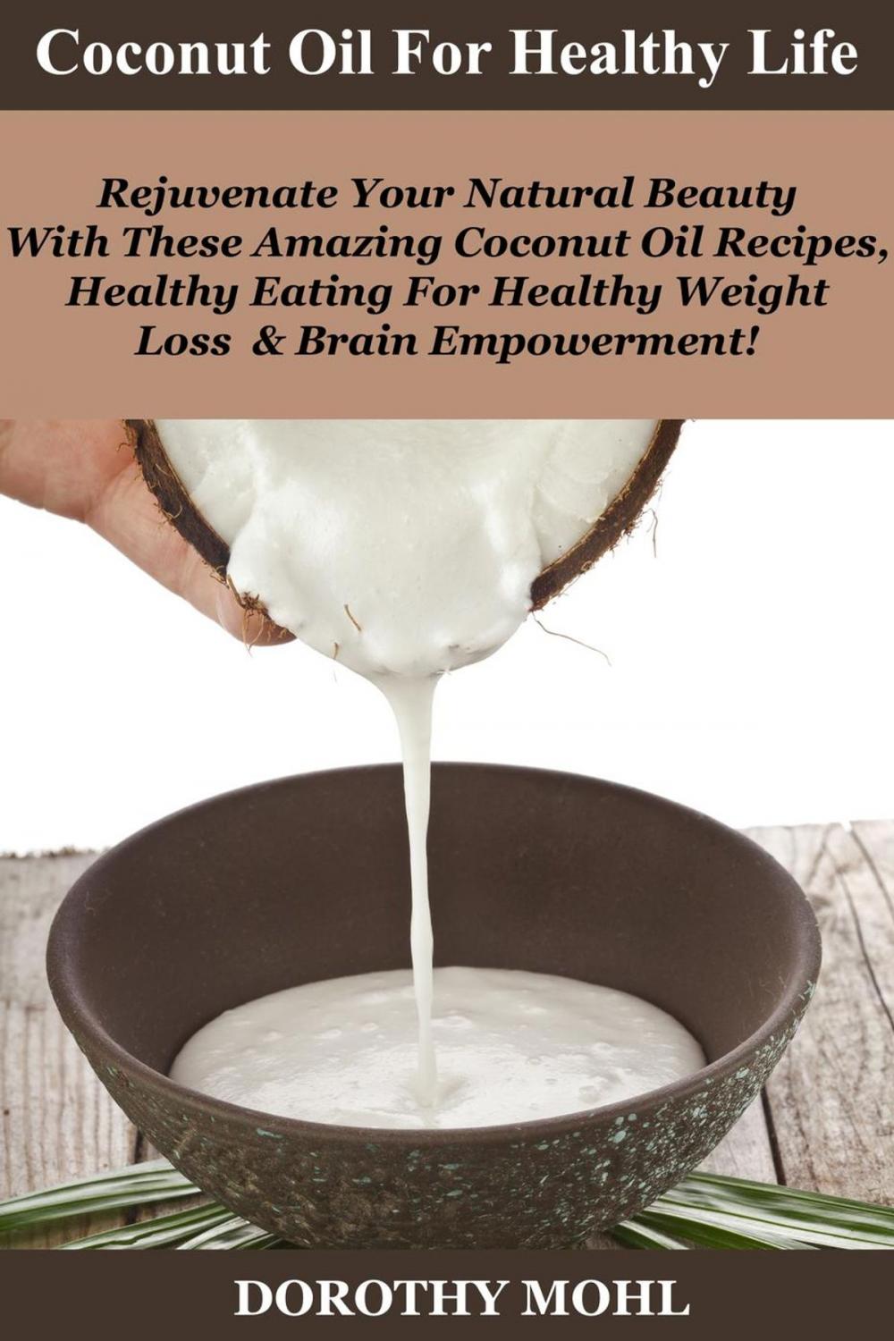 Big bigCover of Coconut Oil for Healthy Life