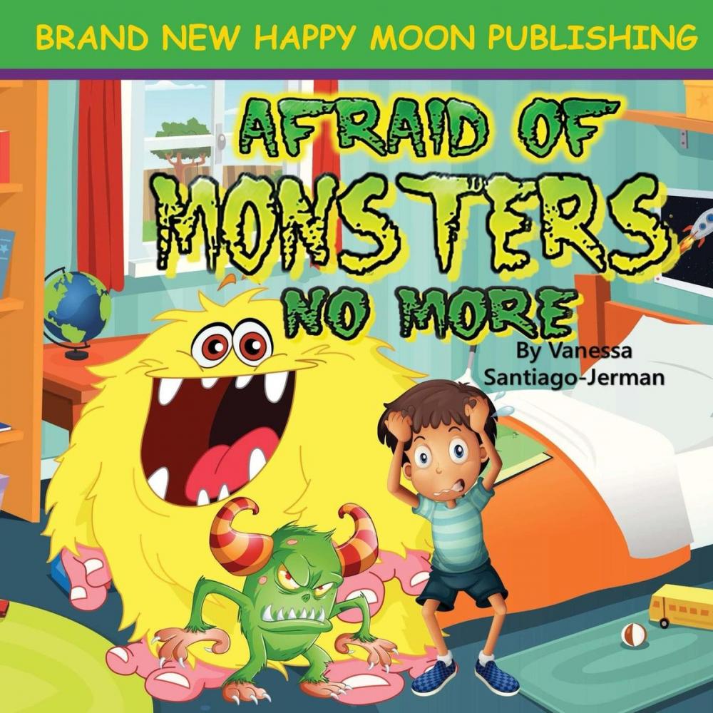 Big bigCover of Afraid of Monsters No More