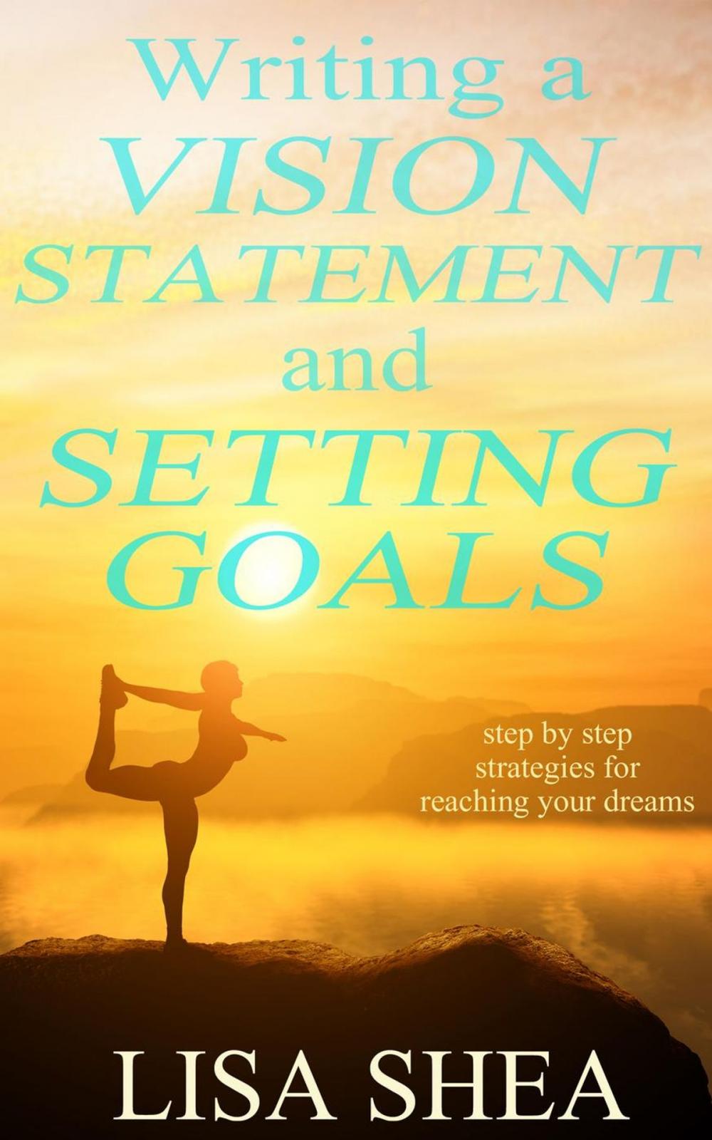 Big bigCover of Writing a Vision Statement And Setting Goals