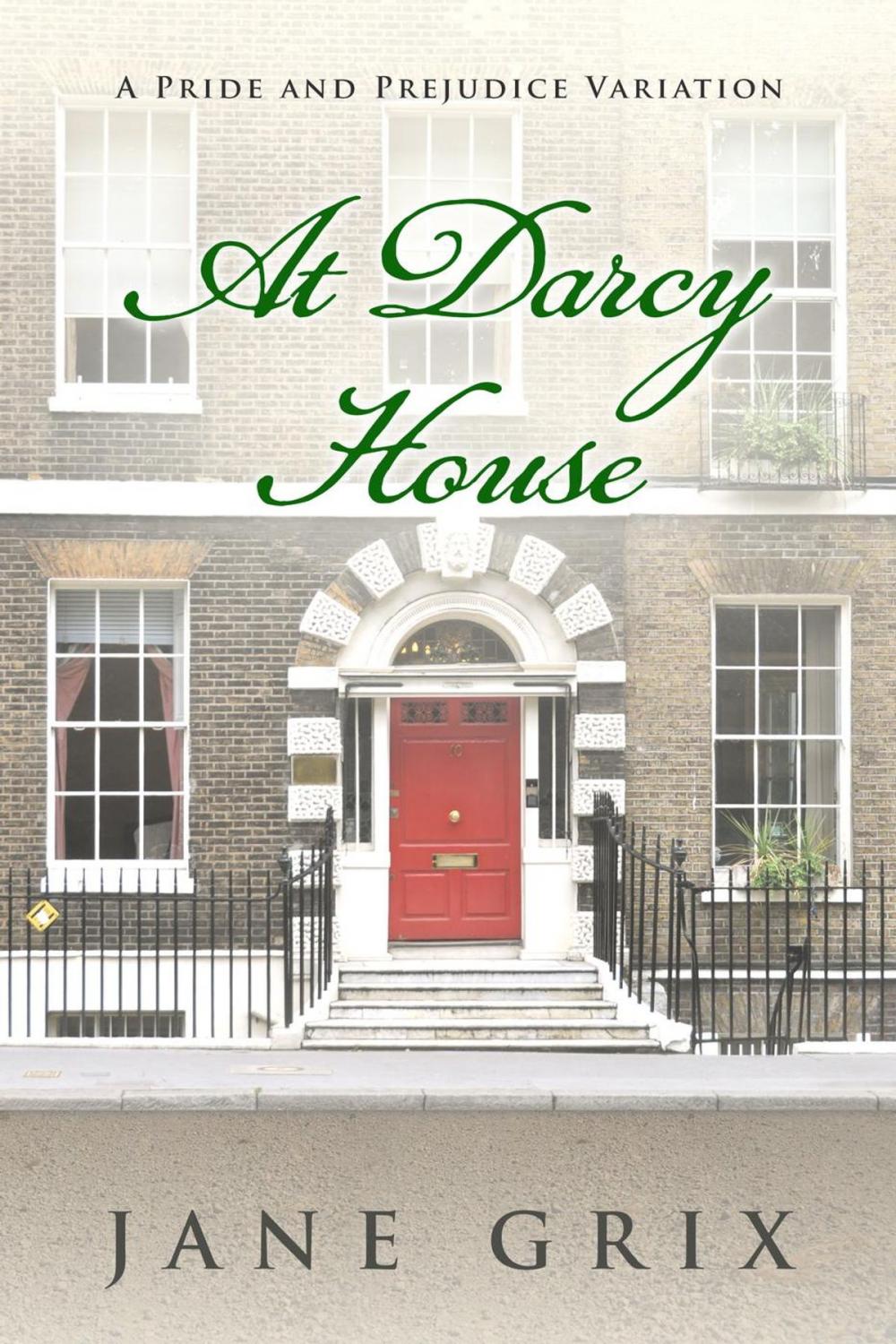 Big bigCover of At Darcy House: A Pride and Prejudice Variation