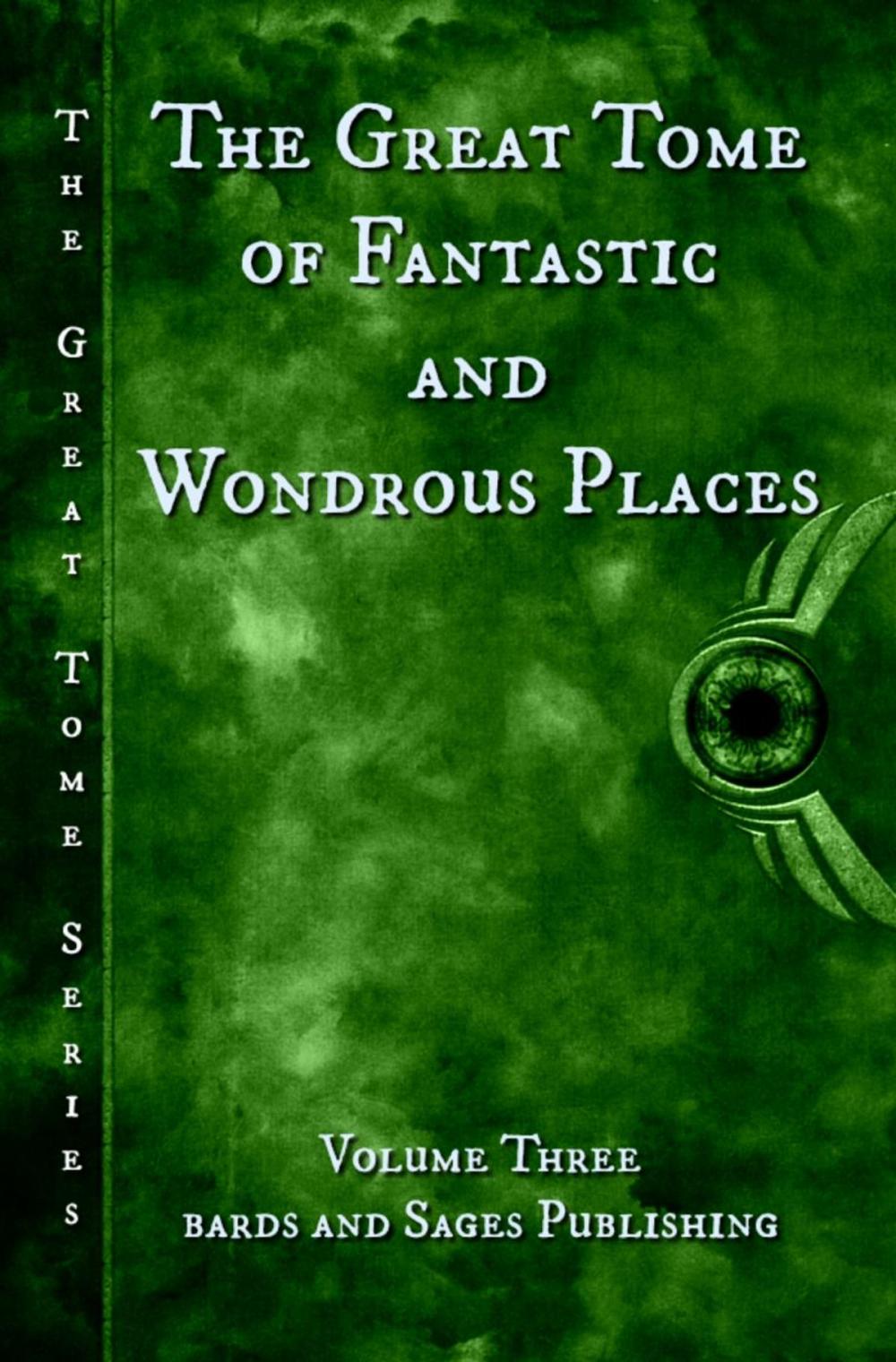 Big bigCover of The Great Tome of Fantastic and Wondrous Places