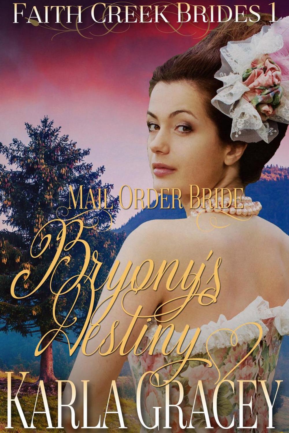 Big bigCover of Mail Order Bride - Bryony's Destiny