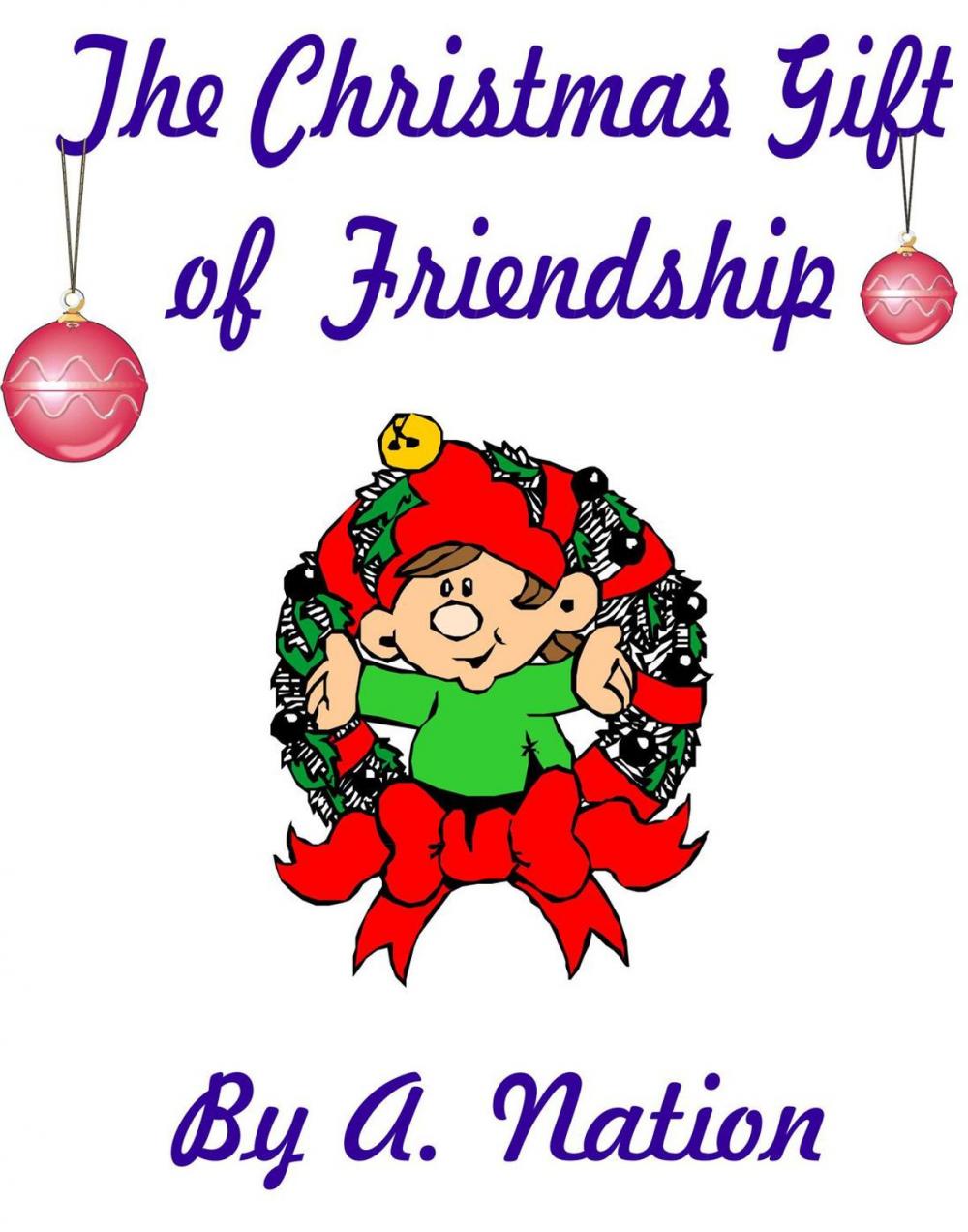 Big bigCover of Christmas Gift of Friendship