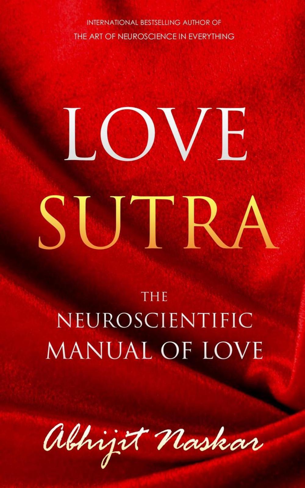 Big bigCover of Love Sutra: The Neuroscientific Manual of Love