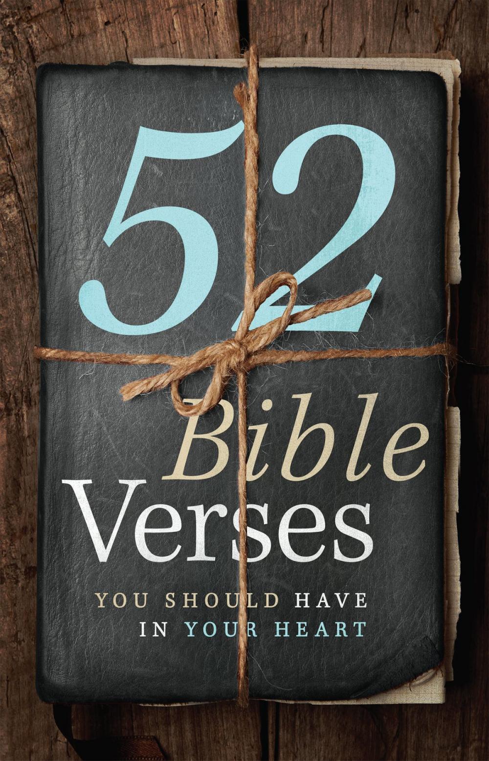 Big bigCover of 52 Bible Verses You Should Have in Your Heart