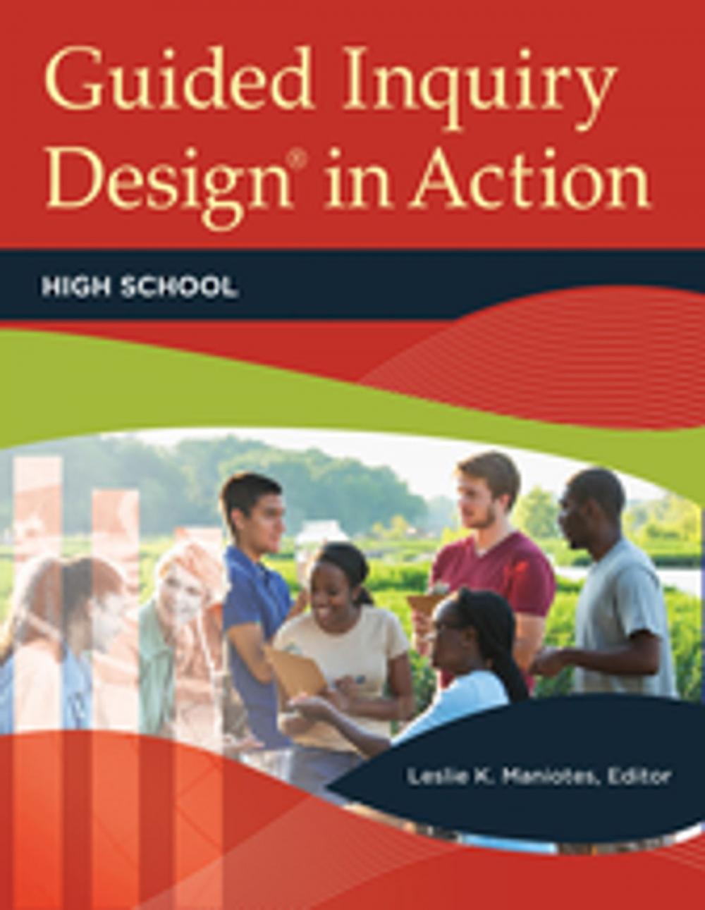 Big bigCover of Guided Inquiry Design® in Action: High School