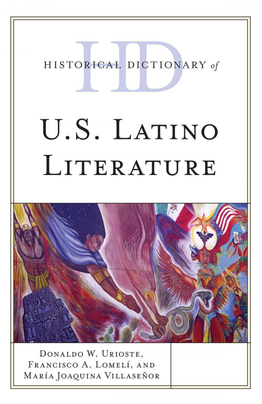 Big bigCover of Historical Dictionary of U.S. Latino Literature