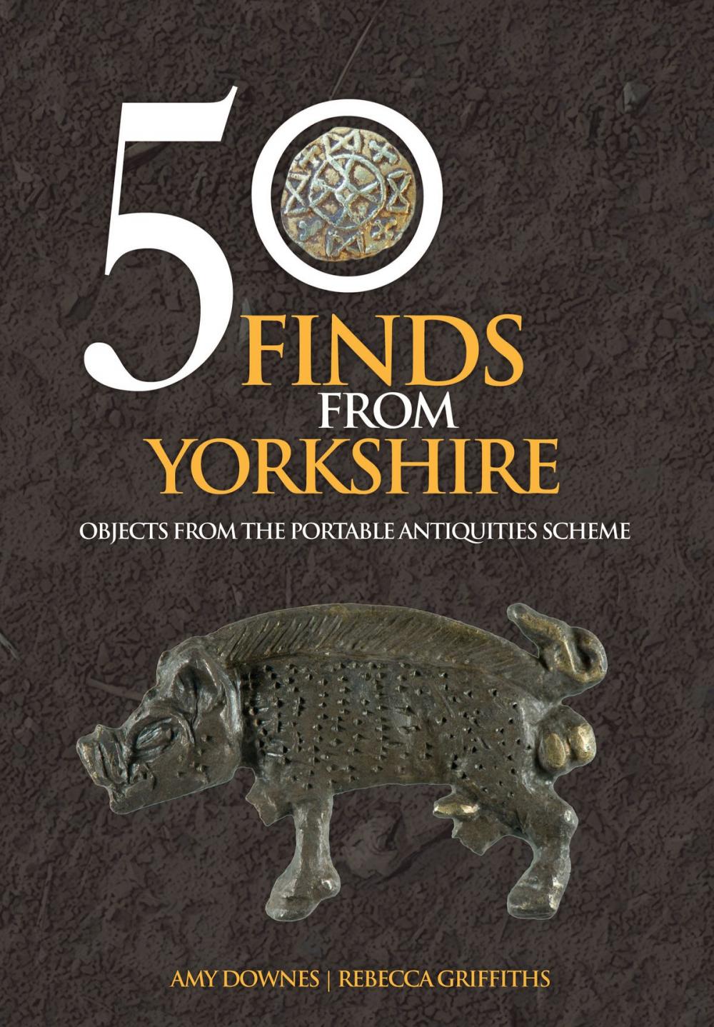 Big bigCover of 50 Finds From Yorkshire