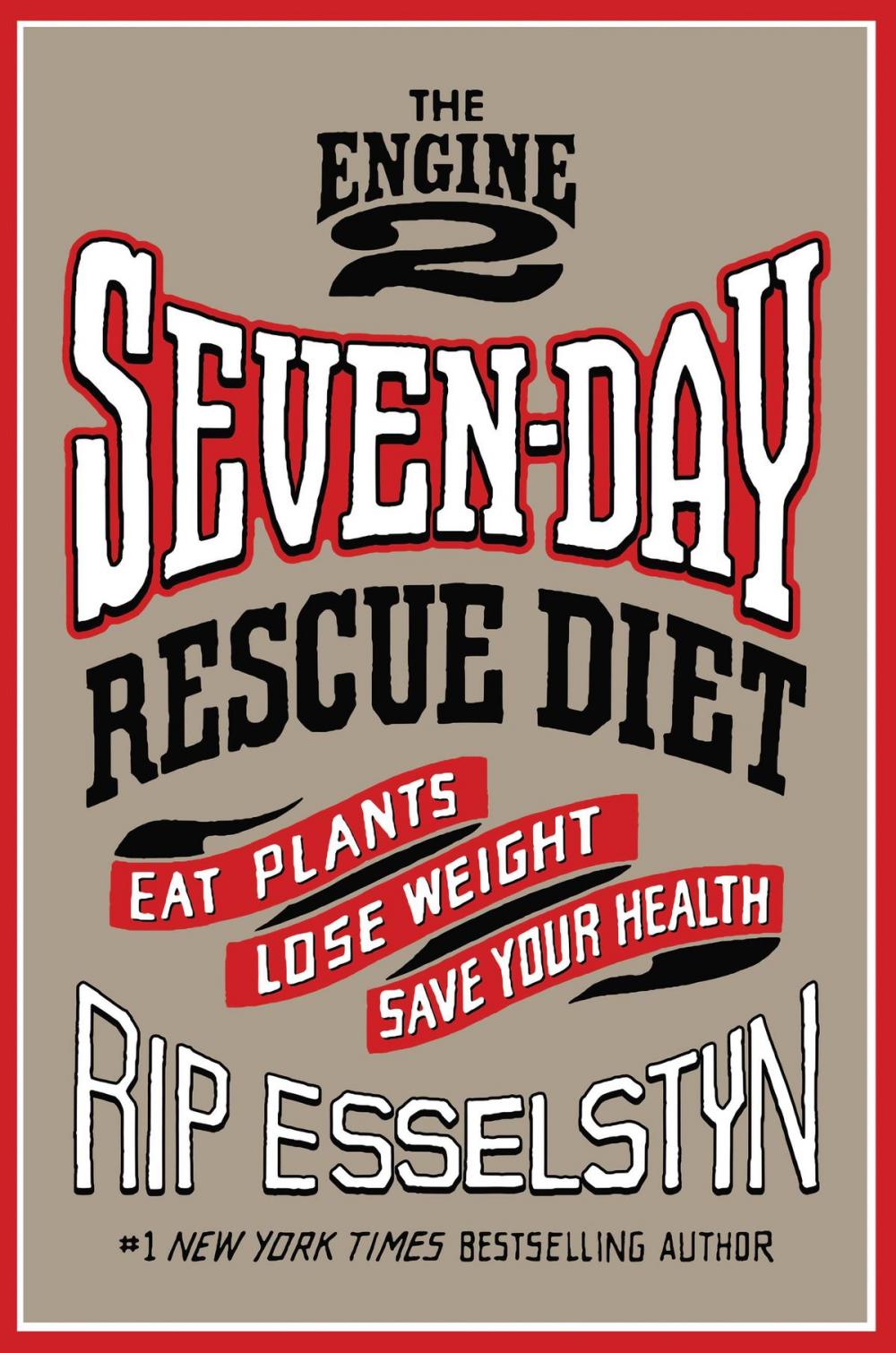 Big bigCover of The Engine 2 Seven-Day Rescue Diet