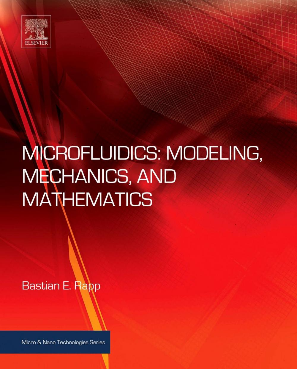 Big bigCover of Microfluidics: Modeling, Mechanics and Mathematics