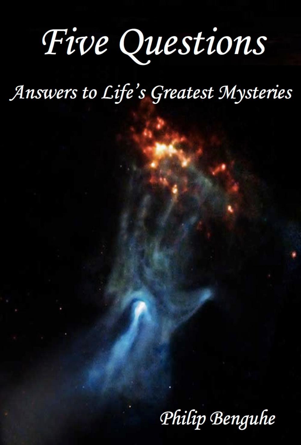 Big bigCover of Five Questions: Answers to Life's Greatest Mysteries