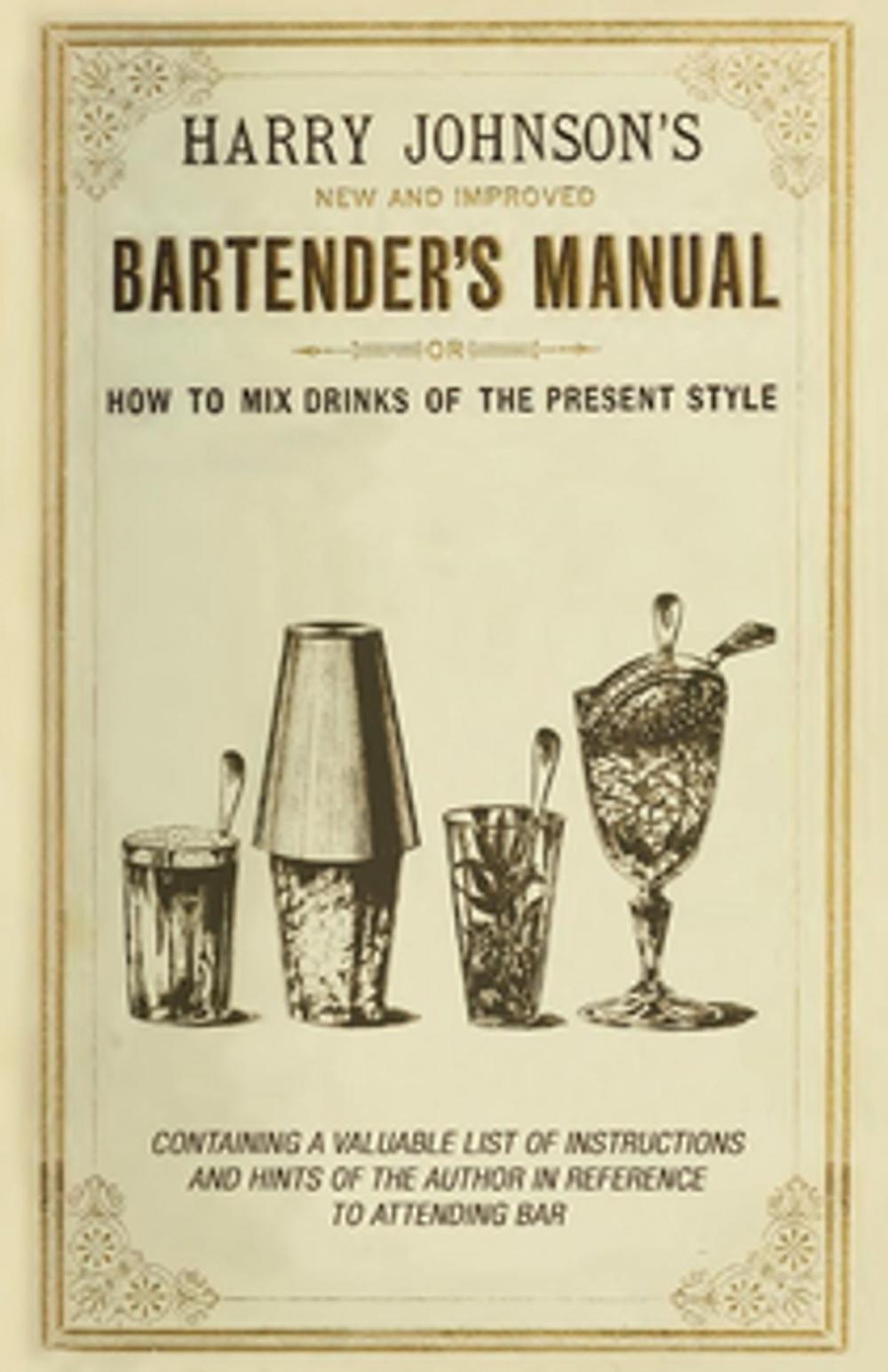 Big bigCover of New and Improved Bartender's Manual: Or How to Mix Drinks of the Present Style