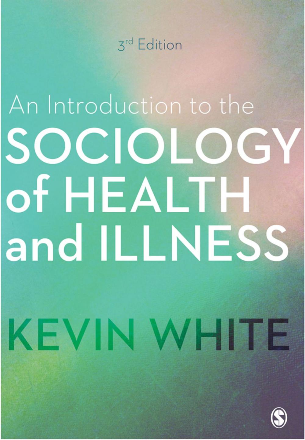 Big bigCover of An Introduction to the Sociology of Health and Illness