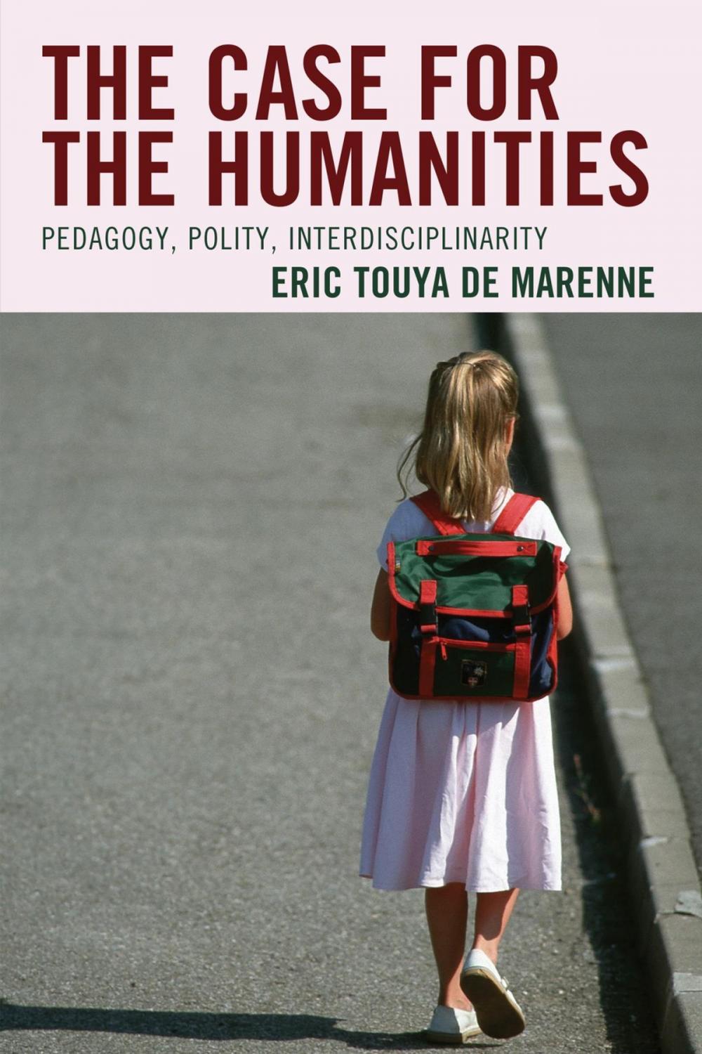 Big bigCover of The Case for the Humanities